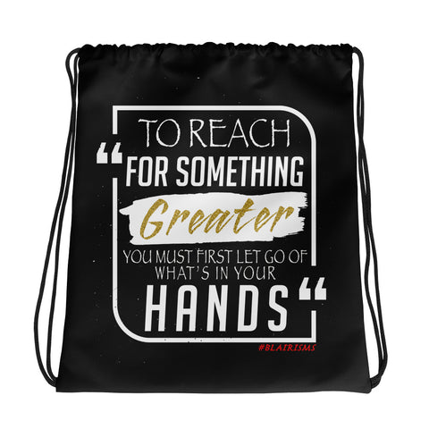 To Reach For Something Greater Drawstring bag